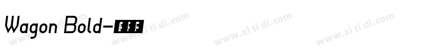 Wagon Bold字体转换